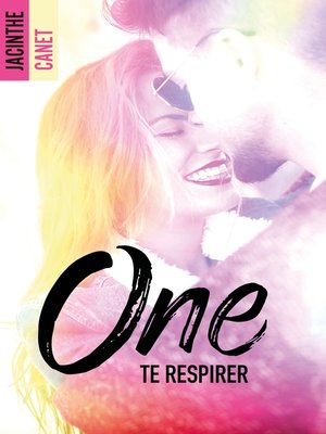 cover image of One--Tome 2--Te respirer